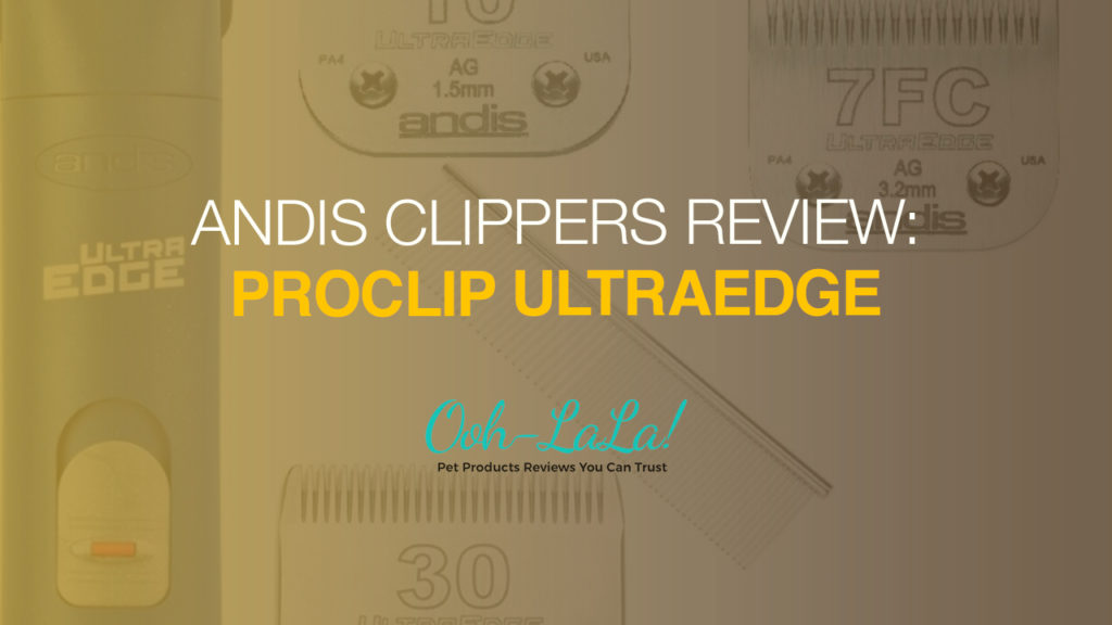 Andis Clippers Review: Andis Proclip Ultraedge