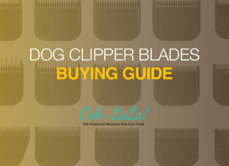 Dog Clipper Blades Buying Guide & Tips Dog Clipper Blades Buying Guide